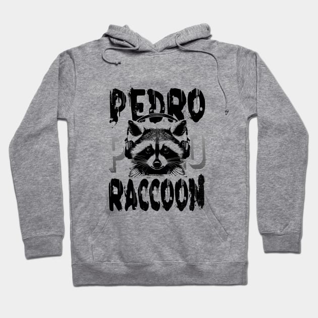 Pedro Raccoon Embrace the Wild Hoodie by ANNATEES